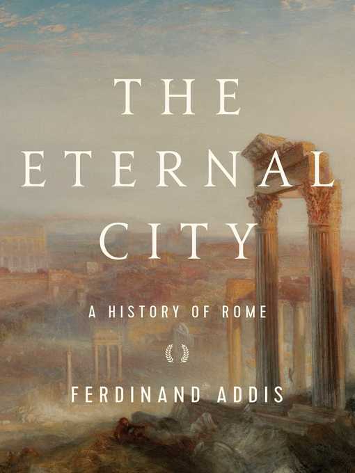 Title details for The Eternal City by Ferdinand Addis - Available